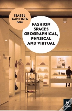 Capa do artigo Fashion Spaces Geographical, Physical and Virtual