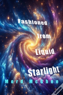 Capa do artigo Fashioned From Liquid Starlight