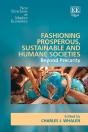 Fashioning Prosperous, Sustainable And Humane Societies - Preview