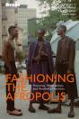 Fashioning The Afropolis - Preview