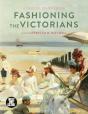 Fashioning The Victorians - Preview