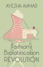 Fashion'S Biofabrication Revolution - Preview