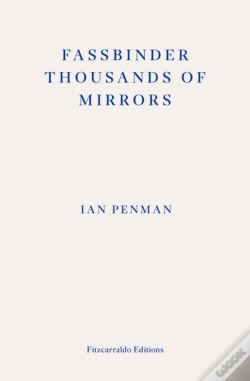 Capa do artigo Fassbinder Thousands Of Mirrors