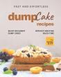 Fast And Effortless Dump Cake Recipes - Preview