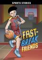 Fast-Break Friends - Preview