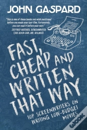 Fast, Cheap   Written That Way: Top Scre