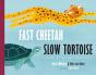 Fast Cheetah, Slow Tortoise - Preview