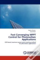 Fast Converging Mppt Control For Photovoltaic Applications