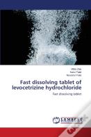 Fast Dissolving Tablet Of Levocetrizine Hydrochloride