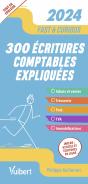 Fast & Curious : 300 Écritures Comptables Incontournables : Toutes Les Écritures Indispensables - Preview