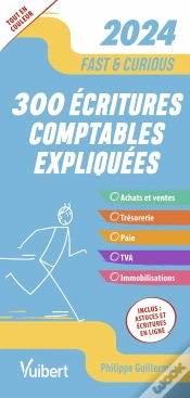 Capa do artigo Fast & Curious : 300 Écritures Comptables Incontournables : Toutes Les Écritures Indispensables