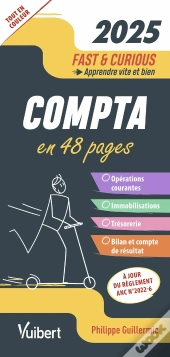 Fast & Curious : Comptabilité : À Jour De La Réforme Du Pcg (Édition 2025)