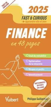 Fast & Curious : Fast & Curious Finance 2025 : Apprendre Vite Et Bien