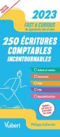 Fast & Curious Les Ecritures Comptables Indispensables 2023 - Les Ecritures Les Plus Courantes, Expl - Preview