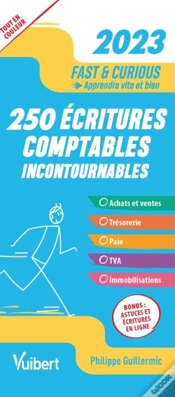 Capa do artigo Fast & Curious Les Ecritures Comptables Indispensables 2023 - Les Ecritures Les Plus Courantes, Expl
