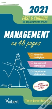 Fast & Curious ; Management ; Apprendre Vite Et Bien (Édition 2021)
