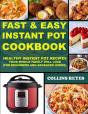 Fast & Easy Instant Pot Cookbook - Preview