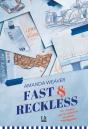 Fast & Reckless - Preview