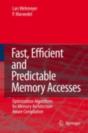 Fast, Efficient And Predictable Memory Accesses - Preview