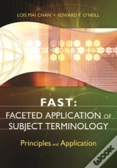 Fast: Faceted Application Of Subject Terminology