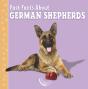 Fast Facts About German Shepherds - Preview