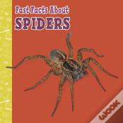Fast Facts About Spiders