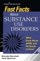 Fast Facts About Substance Use Disorders