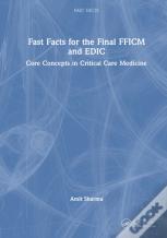 Fast Facts For The Final Fficm And Edic