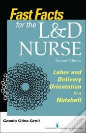 Capa do artigo Fast Facts For The L&D Nurse
