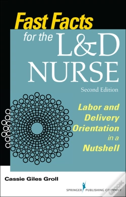 Capa do artigo Fast Facts For The L&D Nurse