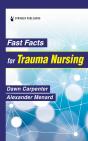 Fast Facts For Trauma Nursing - Preview