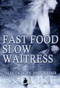 Fast Food Slow Waitress - Preview