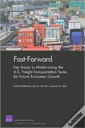 Capa do artigo Fast-Forward: Key Issues In Modernizing The U.S. Freight-Transportation System For Future Economic Growth