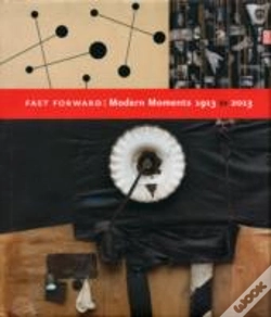 Capa do artigo Fast Forward: Modern Moments  1913 >> 2013