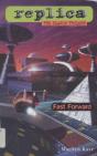 Fast Forward (Replica: The Plague Trilogy Iii) - Preview