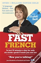 Fast French With Elisabeth Smith