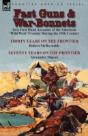 Fast Guns And War-Bonnets: Two First Han - Preview