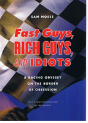 Fast Guys, Rich Guys, And Idiots - Preview