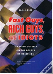 Capa do artigo Fast Guys, Rich Guys, And Idiots