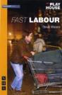 Fast Labour - Preview