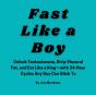 Fast Like A Boy - Preview