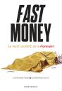 Fast Money : La Face Cachée De La Formule 1 - Preview