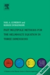 Fast Multipole Methods For The Helmholtz Equation In Three Dimensions
