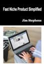 Fast Niche Product Simplified - Preview