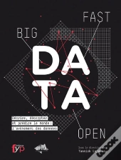 Fast, Open, Big Data