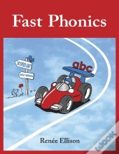 Fast Phonics: The Easy Track To Reading