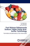 Fast Release Rabeprazole Sodium Tablet Using Acid-Buffer Technology