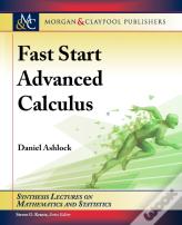 Fast Start Advanced Calculus