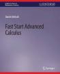Fast Start Advanced Calculus - Preview