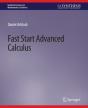 Fast Start Advanced Calculus - Preview
